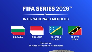 FIFA Series: PSSI Mulai Jual Tiket
